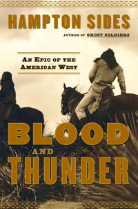 cover of Blood and Thunder: An Epic of the American West