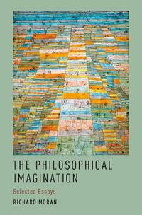 The Philosophical Imagination: Selected Essays
