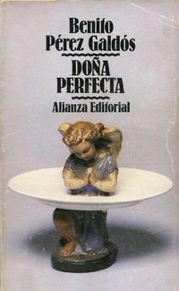 Dona Perfecta (El Libro de bolsillo) (Spanish Edition)
