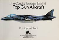 Concise Illustrated Book of Top Gun Aircraft.