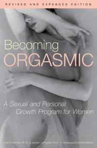 Becoming Orgasmic: A Sexual and Personal