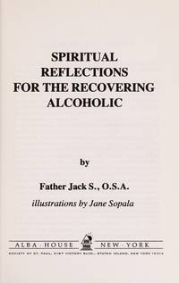 Spiritual Reflections for the Recovering Alcoholic