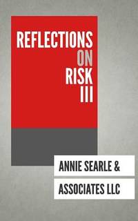 Reflections on Risk III (Volume 3)