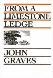 From a Limestone Ledge Some Essays and Other Reminations About Country Life in