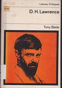 D.H. Lawrence  (Literary Critiques) by Slade, Tony - 1970