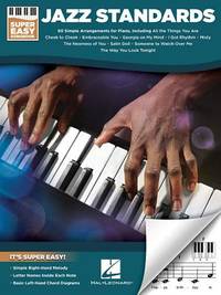 Jazz Standards - Super Easy Songbook Sheet Music  Easy Piano Songbook for Beginners  Classic Jazz...