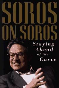 cover of Soros on Soros: Staying Ahead of the Curve