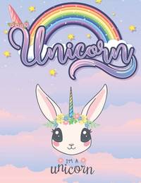 coloring book; Im a Unicorn: 8.5/11 inch 21.59/27.94 cm 60 page