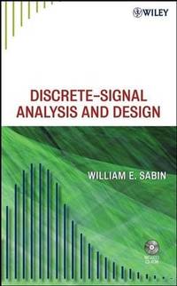Discrete-Signal Analysis and Design