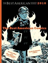 The Best American Comics 2010 **SIGNED 5X (by Gaiman+4 others), 1st Ed/ 1st Printing**
