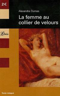 La femme au collier de velours (French Edition) by Dumas, Alexandre