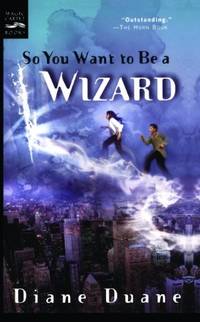 cover of So You Want To Be A Wizard (Turtleback School & Library Binding Edition) (Young Wizards)