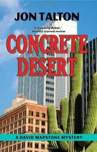 Concrete Desert: A David Mapstone Mystery