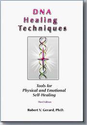 DNA Healing Techniques Tools for Physical and Emotional  Self-Healing