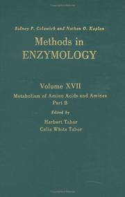 Methods in Enzymology, Volume 17: Metabolism of Amino Acids and Amines, Par t B