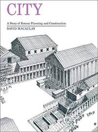 cover of City: A Story of Roman Planning and Construction: A Story of Roman Planning Andconstruction
