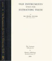 Old Instruments Used for Extracting Teeth by Frank Colyer - Hardcover - reprint - 2006 - from AardBooks (SKU: MAIN014218I)