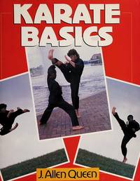 Karate Basics by J. Allen Queen - 1993-10