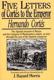 image of Five Letters of Cortes to the Emperor:1519 -1526
