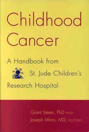 CHILDHOOD CANCER, A Handbook from St Jude Children's Research Hospital with contributionsw...