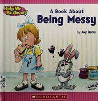 A Book about Being Messy