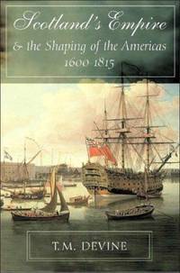 SCOTLANDS EMPIRE SHAPING AMER