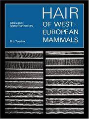 Hair of West European Mammals: Atlas and Identification Key