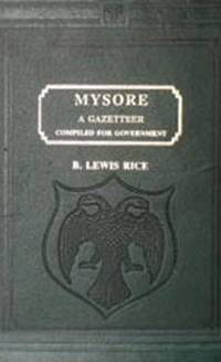 Mysore: A Gazetteer, 2 Vols by B.L. Rice - 2001