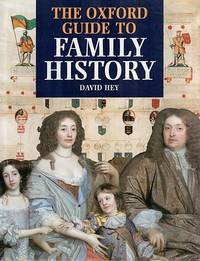 The Oxford Guide To Family History