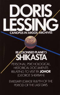 Shikasta: Re, Colonised Planet 5 by Lessing, Doris