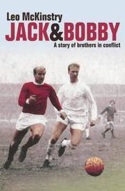 Jack and Bobby: A story of brothers in conflict McKinstry, Leo