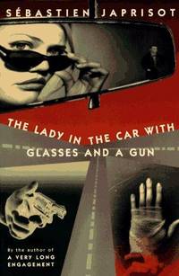 The Lady In the Car With Glasses and A Gun