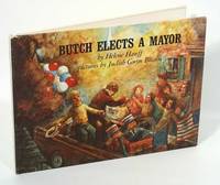 Butch Elects a Mayor by Helene Hanff - 1969