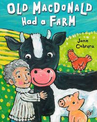 Old Macdonald Had a Farm (Jane Cabrera&#039;s Story Time) de Cabrera, Jane - 2020-02-11