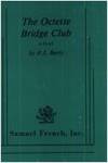 The Octette Bridge Club: A play