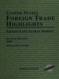 United States Foreign Trade Highlights; Trends in the Global Market