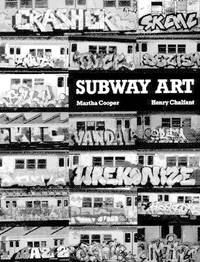 Subway Art by Martha Cooper; Henry Chalfant | Paperback