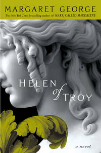 Helen of Troy de Margaret George - 2006