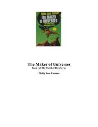 The Maker of Universes (World of Tiers, Book 1) by Philip Jose Farmer