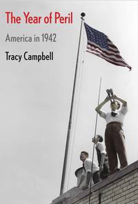 The Year of Peril: America in 1942