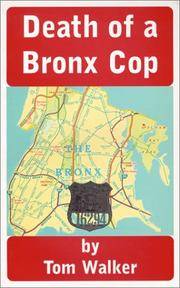 Death of a Bronx Cop by Tom Walker - 2000-09-01