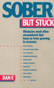 image of Sober But Stuck: Obstacles Most Often Encountered That Keep Us From Growing In Recovery