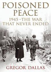 Poisoned Peace : 1945