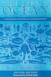 The Living Ocean: Understanding and Protecting Marine Biodiversity