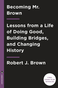 You Can't Go Wrong Doing Right: How a Child of Poverty Rose to the White House and Helped Change the World