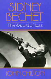 Sidney Bechet (ISBN: 9780306806780)