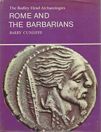 image of Rome and the Barbarians (Bodley Head Archaeology)