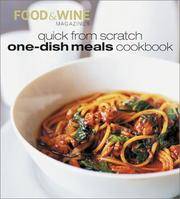 Quick From Scratch One-Dish Meals Cookbook