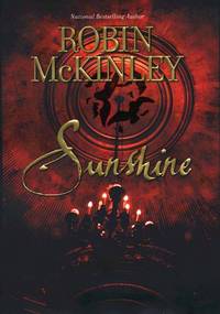 SUNSHINE by Robin McKinley - First Edition - 2003 - from Top Shelf Books (SKU: 005386)