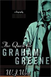 The Quest for Graham Greene West, W. J